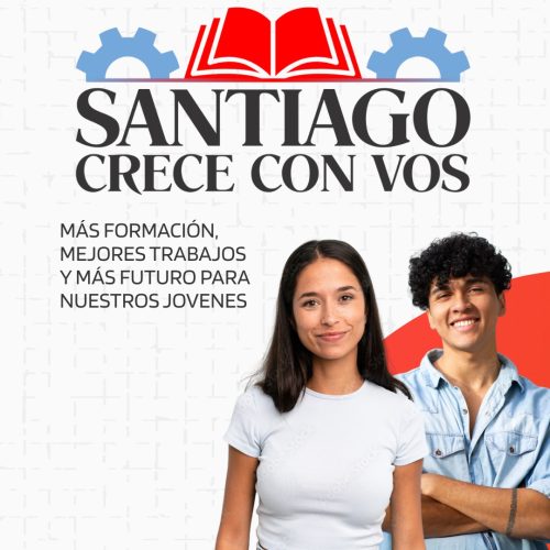 Santiago Crece con Vos superó los 3.200 inscriptos y anuncian nuevos cargos docentes con prioridad para jóvenes