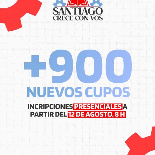 El Gobierno provincial habilita 921 nuevos cupos del programa “Santiago Crece con Vos”